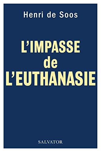 L'impasse de l'euthanasie