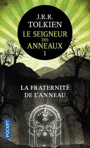 Le seigneur des anneaux. Vol. 1. La fraternité de l'anneau