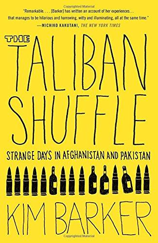 The Taliban Shuffle: Strange Days in Afghanistan and Pakistan