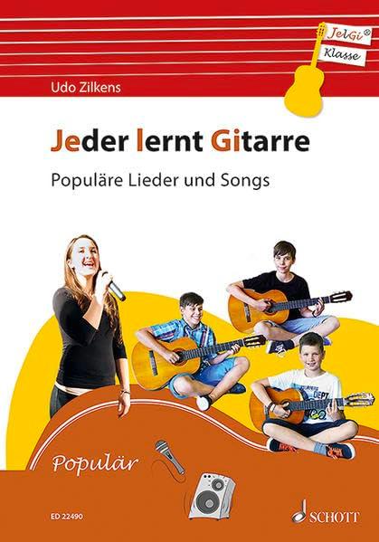 Jeder lernt Gitarre - Populäre Lieder und Songs: JelGi-Liederbuch für allgemein bildende Schulen. Gitarre. Lehrbuch.