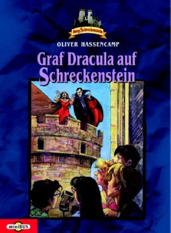 Burg Schreckenstein: Graf Dracula auf Schreckenstein. Bd. 8