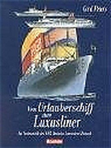 Vom Urlauberschiff zum Luxusliner: Die Seetouristik des VEB Deutsche Seereederei Rostock