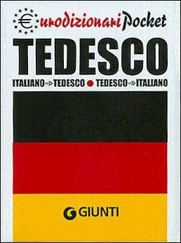 Tedesco. Italiano-tedesco, tedesco-italiano (Eurodizionari pocket)