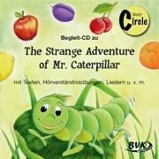 CD The Strange Adventure of Mr. Caterpillar