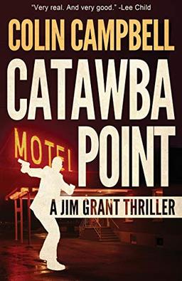 Catawba Point (Jim Grant Thriller, Band 7)