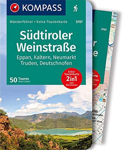 KOMPASS Wanderführer Südtiroler Weinstraße: Wanderführer mit Extra-Tourenkarte 1:35.000, 50 Touren, GPX-Daten zum Download