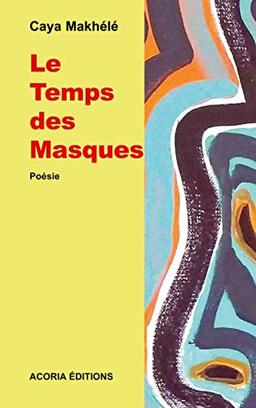 Le temps des masques