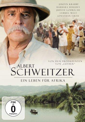 Albert Schweitzer - Ein Leben für Afrika