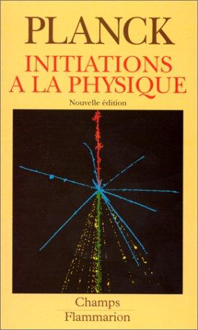 Initiations à la physique