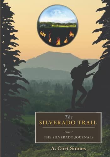 The Silverado Trail (The Silverado Journals, Band 1)