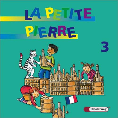 La Petite Pierre. Für den frühbeginnenden Fränzösischunterricht von Klasse 1 bis 4: LA PETITE PIERRE - Ausgabe 2001: CD Lieder und Texte 3: Für den frühbeginnenden Französischunterricht