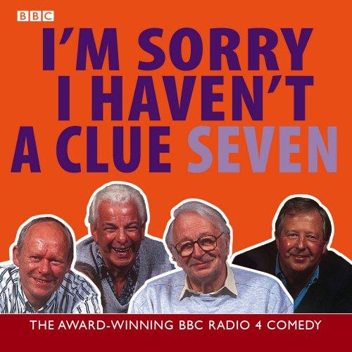 I'm Sorry I Haven't A Clue: Volume 7