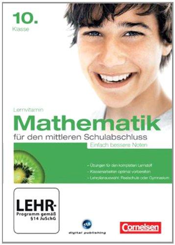 Lernvitamin - Mathematik Abschlusstrainer 10.Klasse (für den mittleren Schulabschluss)