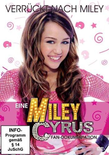 Miley Cyrus - Verrückt nach Miley