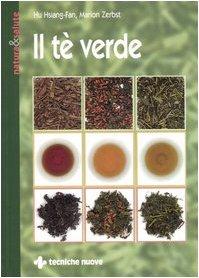 Il tè verde (Natura e salute)