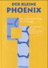 Der kleine Phönix: Ein Arbeitsbuch für Erziehungswissenschaft in der Sekundarstufe I (Differenzierungsbereich 9/10)