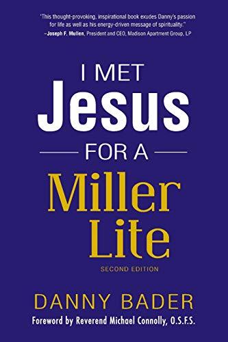 I Met Jesus for a Miller Lite