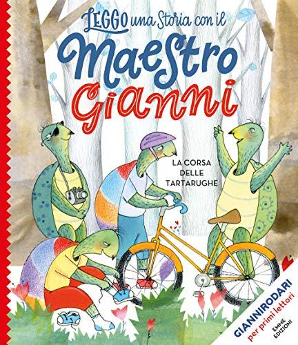 Leggo una storia con il Maestro Gianni: La corsa delle tartarughe