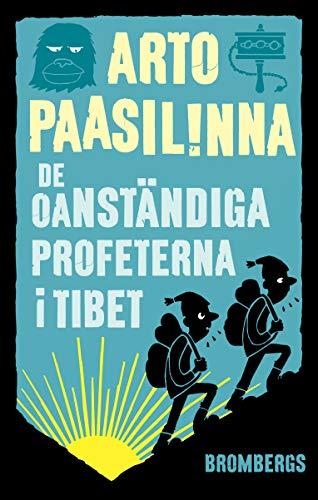 De oanständiga profeterna i Tibet