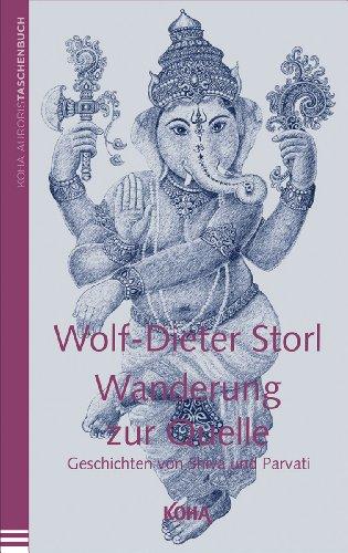 Wanderung zur Quelle: Geschichten von Shiva und Parvati