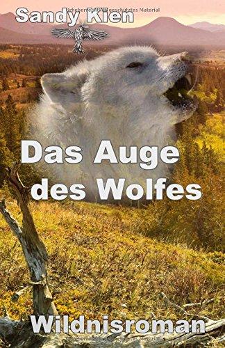 Das Auge des Wolfes