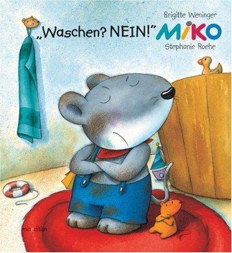 MIKO, Waschen? Nein!