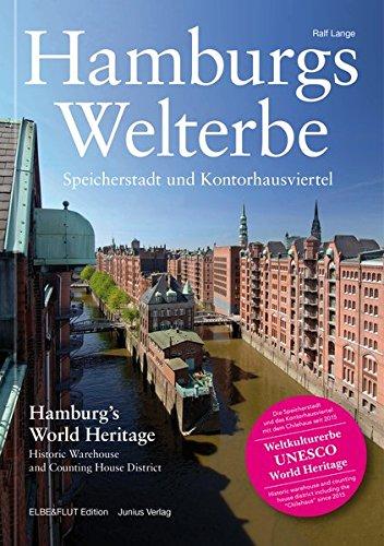 Hamburgs Welterbe: Speicherstadt und Kontorhausviertel (ELBE&FLUT EDITION)