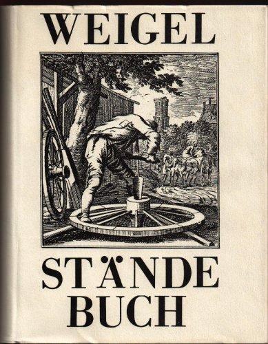 Ständebuch, Abbildung und Beschreibung der gemein-nützlichen Hauptstände.