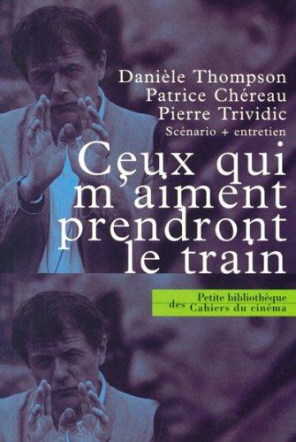 Ceux qui m'aiment prendront le train