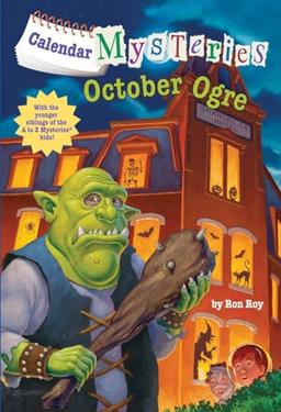 Calendar Mysteries #10: October Ogre