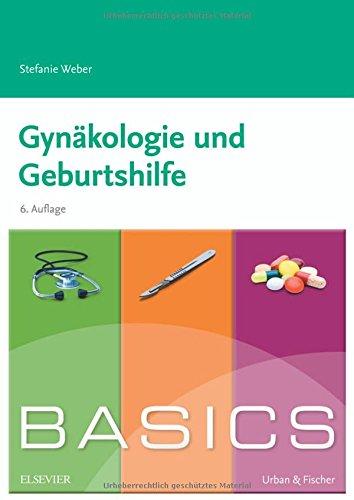 BASICS Gynäkologie und Geburtshilfe