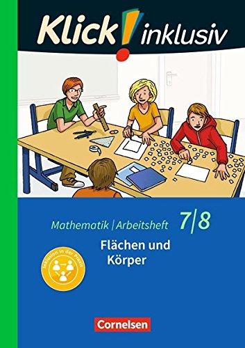 Klick! inklusiv: 7./8. Schuljahr - Flächen und Körper: Arbeitsheft 5