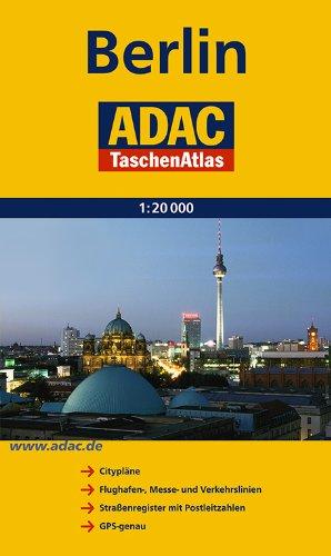 ADAC TaschenAtlas Berlin 1:20 000: Citypläne, Flughafen-, Messe- und Verkehrslinien, Straßenregister mit Postleitzahlen, GPS-genau