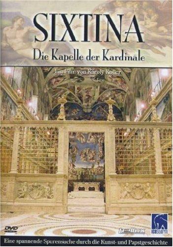 Sixtina - Die Kapelle der Kardinäle