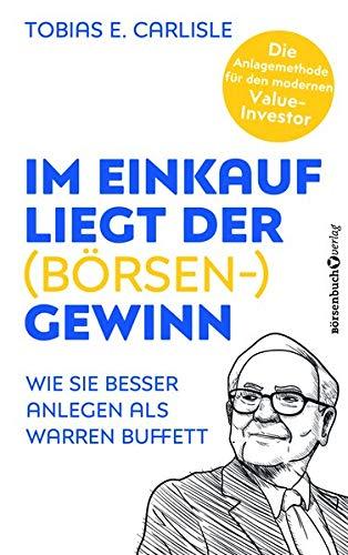 Im Einkauf liegt der (Börsen-)Gewinn: Wie Sie besser anlegen als Warren Buffett