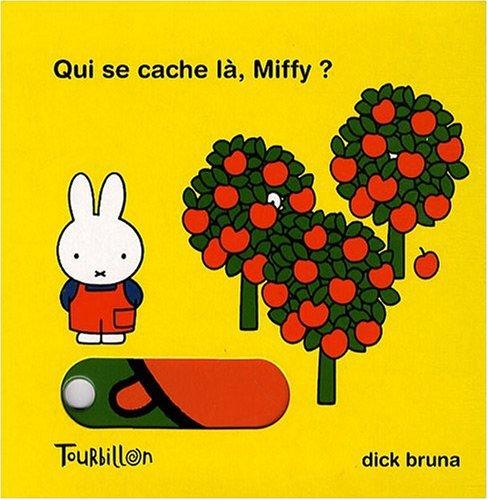 Qui se cache là, Miffy ?