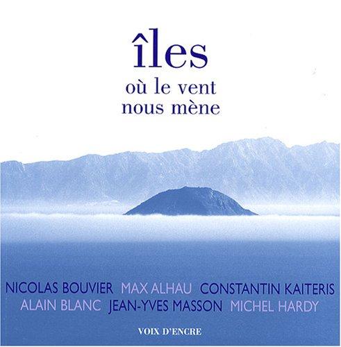 Iles où le vent nous mène