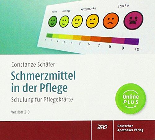 Schmerzmittel in der Pflege: Schulung für Pflegekräfte, Version 2.0