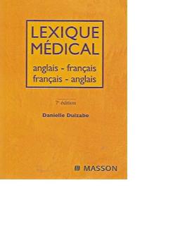 Lexique médical anglais-français, français-anglais