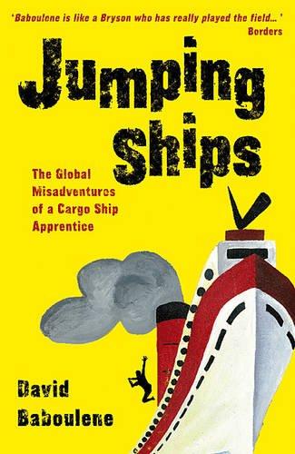 Jumping Ships: Further Adventures on the High Seas