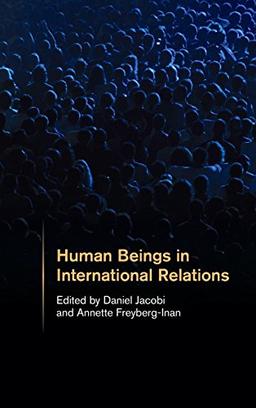 Human Beings in International Relations