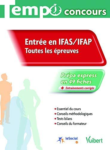 Entrée en IFAS-IFAP : toutes les épreuves