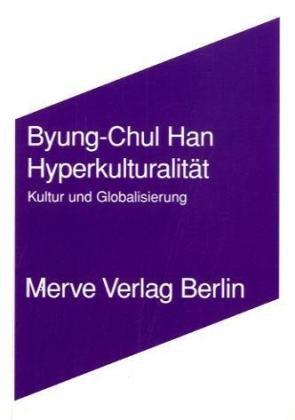 Hyperkulturalität: Kultur und Globalisierung