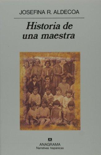 Historia de una maestra (Narrativas hispánicas)