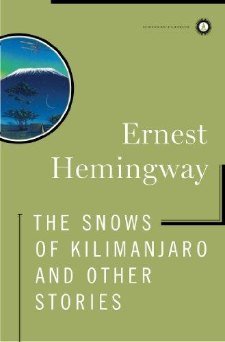 The Snows of Kilimanjaro and Other Stories (Scribner Classics)