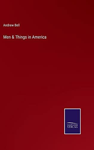 Men & Things in America