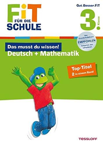 Fit für die Schule: Das musst du  wissen! Deutsch + Mathematik  3. Klasse