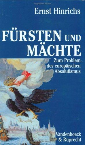 Fürsten und Mächte (Bensheimer Hefte)