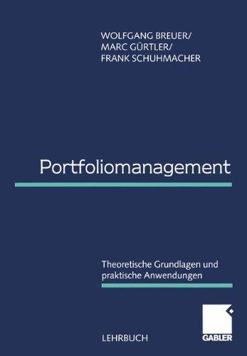 Portfoliomanagement: Theoretische Grundlagen und praktische Anwendungen