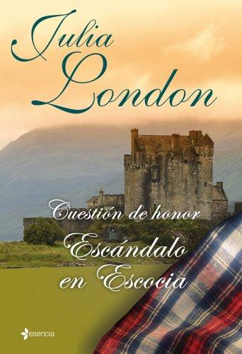 Cuestión de honor. Escándalo en Escocia (Novela romántica, Band 2)